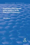 Cover: Presentation Planning and Media Relations for the Pharmaceutical Industry - Routledge