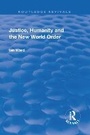 Cover: Justice, Humanity and the New World Order - Routledge