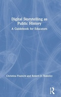 Cover: Digital Storytelling as Public History - Routledge