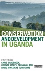 Cover: Conservation and Development in Uganda - Routledge
