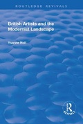 Cover: British Artists and the Modernist Landscape - Routledge