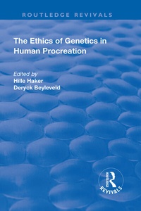 Enlarge image Cover: The Ethics of Genetics in Human Procreation - Routledge