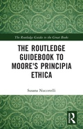 Cover: The Routledge Guidebook to Moore's Principia Ethica - Routledge
