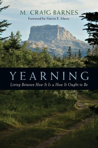 Enlarge image Cover: Yearning - Living Between How It Is How It Ought to Be - Inter-Varsity Press,US