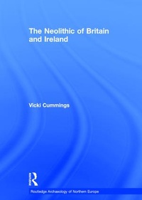 Enlarge image Cover: The Neolithic of Britain and Ireland - Routledge