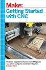 Cover: Getting Started with CNC - Make Community LLC