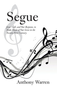 Enlarge image Cover: Segue - WestBow Press