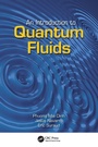 Cover: An Introduction to Quantum Fluids - CRC Press