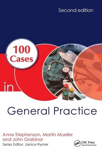 Enlarge image Cover: 100 Cases in General Practice - CRC Press