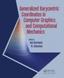 Cover: Generalized Barycentric Coordinates in Computer Graphics and Computational Mechanics - CRC Press