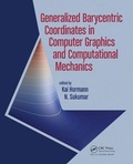 Cover: Generalized Barycentric Coordinates in Computer Graphics and Computational Mechanics - CRC Press