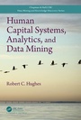 Cover: Human Capital Systems, Analytics, and Data Mining - Chapman & Hall/CRC