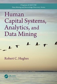 Enlarge image Cover: Human Capital Systems, Analytics, and Data Mining - Chapman & Hall/CRC
