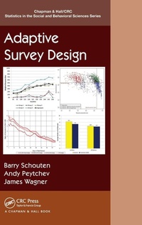 Enlarge image Cover: Adaptive Survey Design - Chapman & Hall/CRC