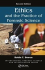 Cover: Ethics and the Practice of Forensic Science - CRC Press