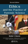Cover: Ethics and the Practice of Forensic Science - CRC Press