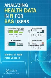 Enlarge image Cover: Analyzing Health Data in R for SAS Users - Chapman & Hall/CRC