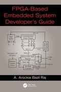 Cover: FPGA-Based Embedded System Developer's Guide - CRC Press