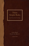 Cover: Three Simple Rules for Christian Living Leader Guide - Abingdon Press