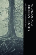 Cover: The Uprooting of European Identity - Radix