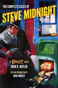 Cover: The Complete Cases of Steve Midnight, Volume 1 - Altus Press