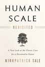 Cover: Human Scale Revisited - Chelsea Green Publishing Co