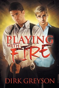 Enlarge image Cover: Playing With Fire - Dreamspinner Press