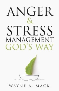Enlarge image Cover: Anger and Stress Management God's Way (Revised) - P & R Publishing Co (Presbyterian & Reformed)