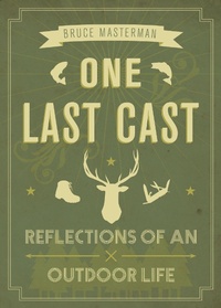 Enlarge image Cover: One Last Cast - Rocky Mountain Books