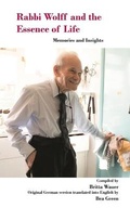 Cover: Rabbi Wolff and the Essence of Life - Paragon Publishing