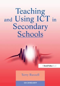 Enlarge image Cover: Teaching and Using ICT in Secondary Schools - CRC Press