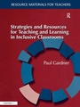 Cover: Strategies and Resources for Teaching and Learning in Inclusive Classrooms - CRC Press