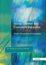 Cover: Young Children and Classroom Behaviour - Routledge