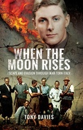 Cover: When the Moon Rises - Pen and Sword