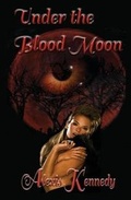 Cover: Under the Blood Moon - Title Wave Publishing LLC