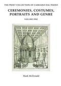 Cover: Ceremonies, Costumes, Portraits and Genre - Harvey Miller Publishers