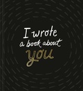 Cover: I Wrote A Book About You (Black) - Compendium Inc.