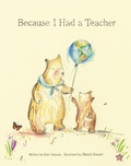 Cover: Because I Had A Teacher - Compendium Inc.