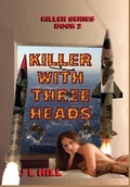 Cover: Killer With Three Heads - Rockhill Publishing LLC