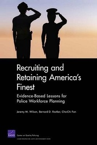Enlarge image Cover: Recruiting and Retaining America's Finest - RAND
