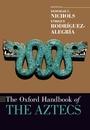 Cover: The Oxford Handbook of the Aztecs - OUP eBook