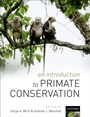 Cover: An Introduction to Primate Conservation - OUP eBook