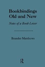 Cover: Bookbinding Old & New - Garland Publishing Inc