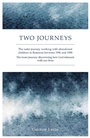 Cover: Two Journeys - Grosvenor House Publishing Ltd