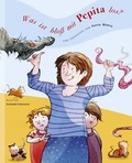 Cover: Was ist blo&szlig; mit Pepita los? - Groitl, Birgit Maria