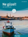 Cover: Ne g&uuml;zel! A1 - Hueber Verlag