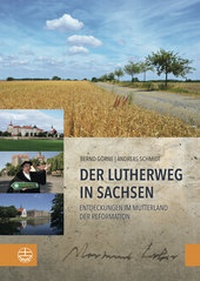 Abbildung von: Der Lutherweg in Sachsen - Evangelische Verlagsanstalt
