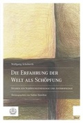 Cover: Die Erfahrung der Welt als Sch&ouml;pfung - Evangelische Verlagsanstalt