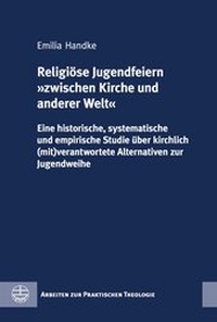 Abbildung von: Religiöse Jugendfeiern »zwischen Kirche und anderer Welt - Evangelische Verlagsanstalt