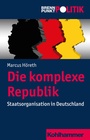 Bild: Die komplexe Republik - Kohlhammer